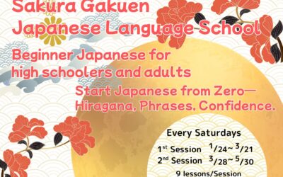 【NEW】Beginner Japanese for Highschoolers & Adults Saturdays 9:45am-11:45am Session 1 begins on 1/24/26